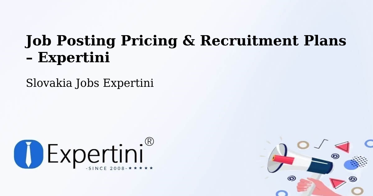 Job Posting Pricing & Recruitment Plans – Lučenec - Lučenec, Slovakia Jobs Expertini